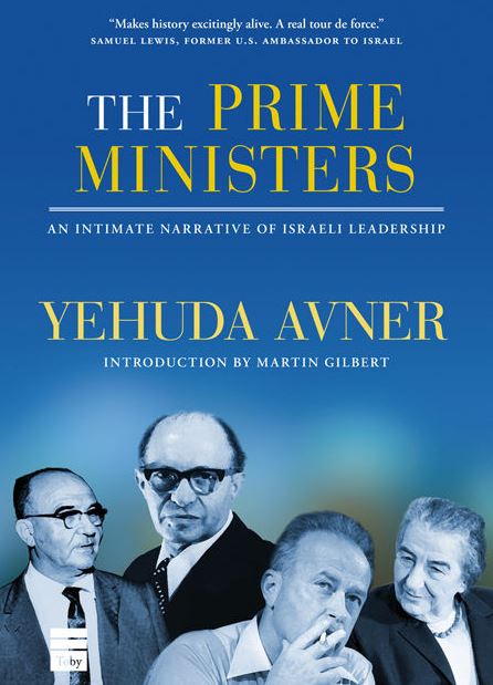 The Prime Ministers by Yehuda Avner