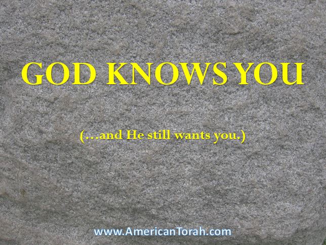 God knows you!
