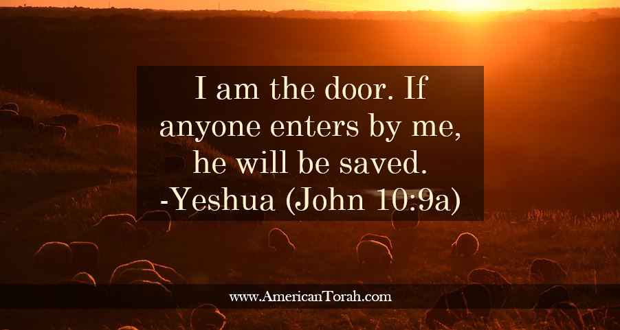 I am the door. -Jesus