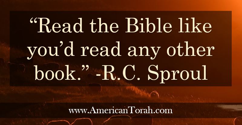 Read the Bible like you'd read any other book. -R.C. Sproul