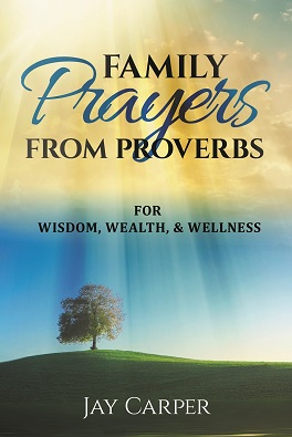 Family Prayers from Proverbs ISBN 1508551855