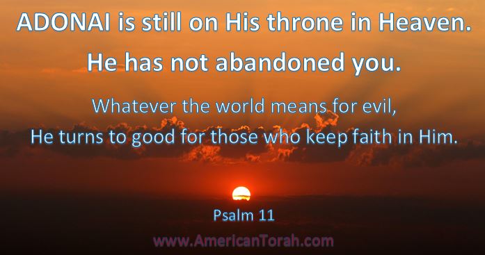 Adonai is still on His throne!