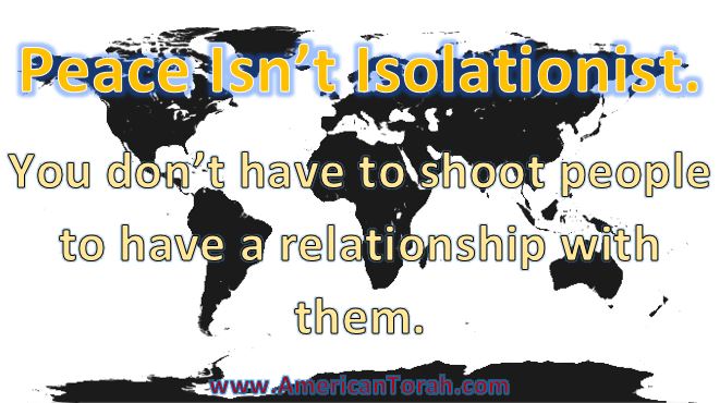Peace is not isolationist